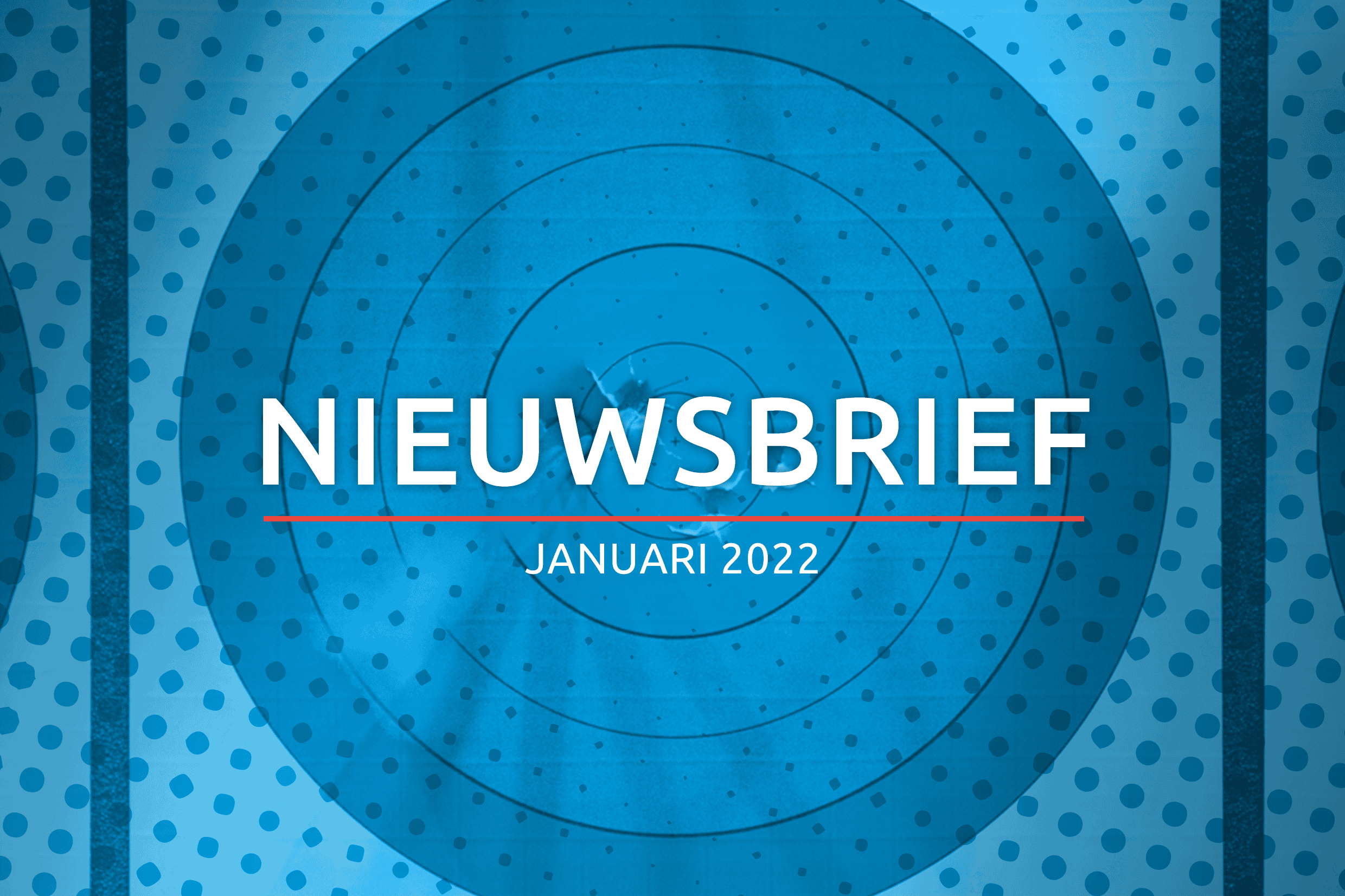 Nieuwsbrief 5 januari 2022